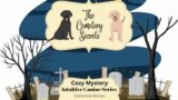 Cemetery Secrets: A Canine Chronicles Mystery | Animal Cozy Mysteries