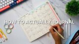 Change Your Life by Journaling (My Ultimate Guide)