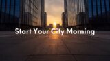 Chill Beats to Start Your City Morning