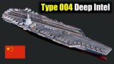 China's Type 004 Nuclear Supercarrier – What We Know So Far