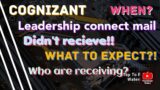 Cognizant sending Leader connect mail || COGNIZANT CSD 2023 || DIDN'T RECIEVE THE MAIL? Who Got?