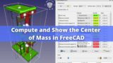 Compute and Show the Center of Mass in FreeCAD | FreeCAD Tutorial | FreeCAD Macro |