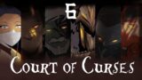 Court of Curses Ep 6