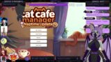 Cozy Cat Cafe Vibes~ | Playing Cat Cafe Manager