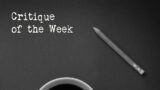Critique of the Week | October 6, 2023