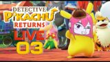 DETAINEE PIKACHU! – Detective Pikachu Returns Playthrough/LIVESTREAM Part 3