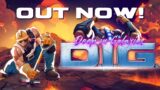 DIG – Deep In Galaxies | Launch Trailer | Out Now!