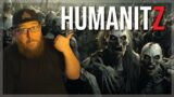 Day 1 They Told me I HAD to Try this game. | HUMANITZ | Part 1