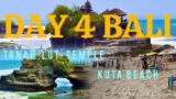 Day 4 In Bali- Pura Tanah Lot Temple and Kuta Beach Walk in evening
