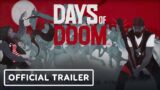 Days of Doom – Exclusive Gameplay Trailer | Black Summer 2023