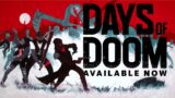 Days of Doom – Launch Trailer