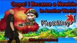 Depression Brought Me Back to MapleStory (Newbie Experience)