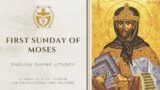 Divine Liturgy (English) | 29.10.2023 First Sunday of Moses