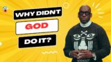 Dr Jamal H Bryant 2023 – Why Didn't God Do It?