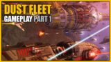 Dust Fleet | Gameplay Part 1 – Overview