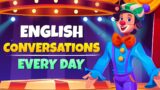 English Conversation for Real Life | Practice English Listening and Speaking