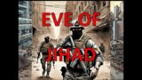 Eve of Global Jihad?