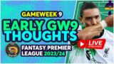 FPL GAMEWEEK 9 EARLY TRANSFER PLANS | 73 POINTS IN GW8! | Fantasy Premier League Tips 2023/24