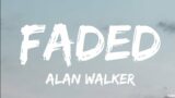 Faded – Alan Walker (Lyrics)