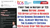 First Time in TCS Hiring Offer Letter Revoked Mail without Any Reason | Status Update Final Solution