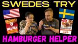 First time! Two swedes try Hamburger Helper and Betty Crockers cookie cups!