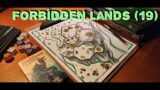 Forbidden Lands RPG Solo (ish)- Captivity (19)