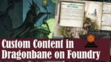Foundry VTT + Dragonbane: Custom Content Integration