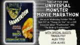 “Frankenstein” AND “The Bride of Frankenstein” LIVE Discussion! | Universal Monster Movie Marathon