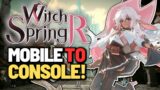 From A Mobile Series to Premium! – WitchSpring R