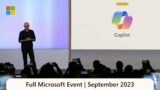 Full Event | #MicrosoftEvent September 21, 2023