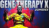 GENE THERAPY X …Call of Duty Zombies