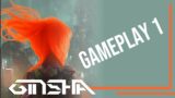 GINSHA – Gameplay 1
