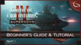 Galactic Civilizations IV: Supernova – (Beginner's Guide & Tutorial) [part 1]