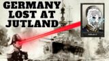 Germany LOST the Battle of Jutland