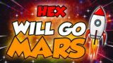 HEX WILL GO TO MARS HERE'S WHY – HEX PRICE PREDICTION & ANALYSES