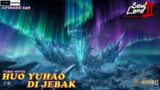 HUO YUHAO DI JEBAK – Episode 658 Versi Novel || Spoiler SOUL LAND 2 : The Unrivaled Tang Sect