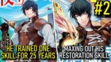 He Trained One Skill For 25 Years & Maxed Out Restoration PT:2