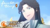 Heaven Official's Blessing Season 2 | OFFICIAL TRAILER