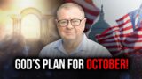 Heaven's Prophetic Plan For October!