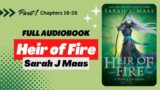 Heir of Fire: Throne of Glass Novel by Sarah J Maas full audiobooks free (Chapters 16-26)
