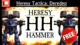 Heresy Hammer Tactica: Deredeo Dreadnought