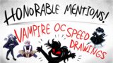 Honorable Mentions Vampire OCs/ Speed Sketching!