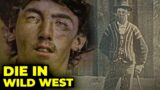 How 9 Wild West Legends ACTUALLY Died!