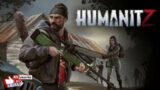 HumanitZ | First Look