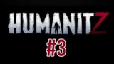 Humanitz Gameplay #3