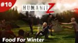 Hunting Dear That's Food Sorted For The Winter – Humanitz – #10 – Gameplay