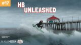 Huntington Beach UNLEASHED  – Live Surfing – The Couch Surfing Show #17