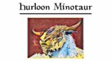 Hurloon Minotaur – Magic the Gathering lore – Rise and fall of the face of Magic