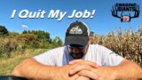 I Quit My Job of 28 Years!