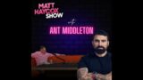 I've Never Been a Bully with a Weapon! Podcast w/Ant Middleton